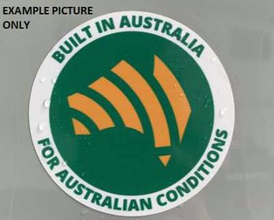 STICKER - BUILT IN AUSTRALIA FOR AUS CONDITIONS