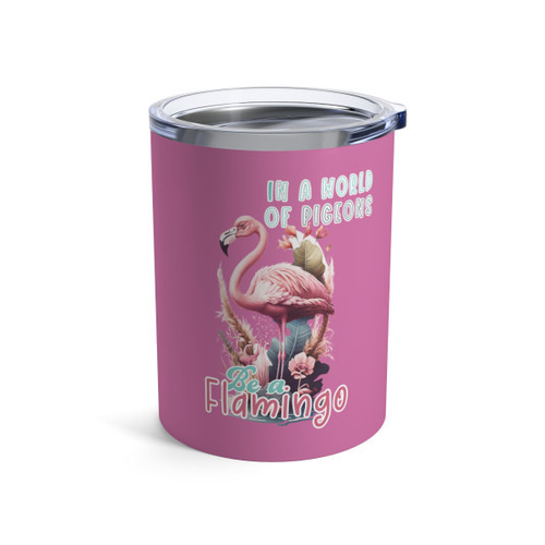 Gulf Coastal Zen In a World of Pigeons be a Flamingo Tropical Leaves Pink Flamingo Groovy Beach Short Wine Tumbler 10oz Light Pink