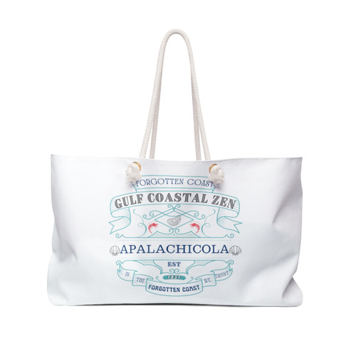 Apalachicola Florida Shrimp Oyster In the Forgotten Coast we Trust Gulf Coastal Zen Forgotten Coast Vibes Weekender Beach Bag White