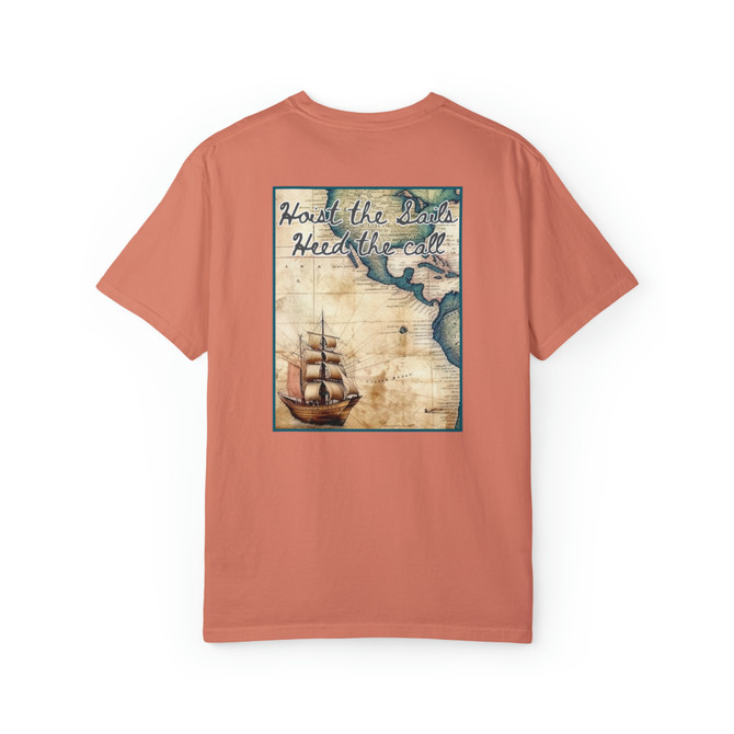 Gulf Coastal Zen Pirate Ship Hoist the Sails Heed the Call Beach Comfort Colors Adult Short Sleeve Garment-Dyed T-shirt