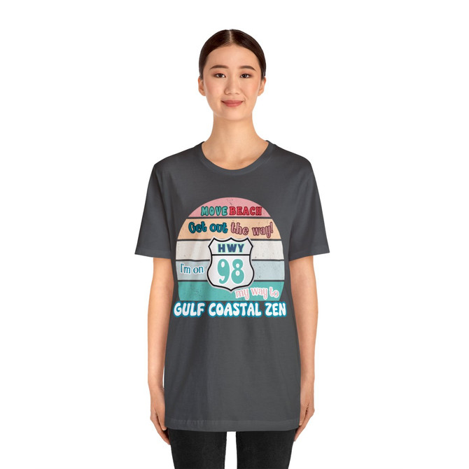 Gulf Coastal Zen Forgotten Coast Florida Move Beach HWY 98 Ocean Beach Adult Short Sleeve T-Shirt