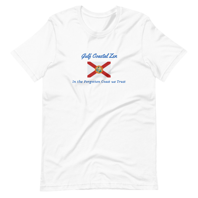 Gulf Coastal Zen In the Forgotten Coast We Trust T-Shirt 1