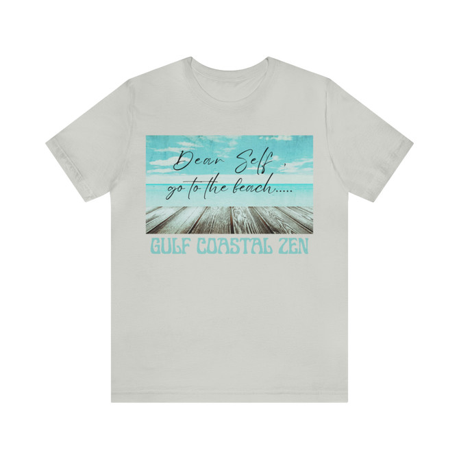 Gulf Coastal Zen Forgotten Coast Dear Self Beach Dock Ocean Beach Adult Short Sleeve T- Shirt