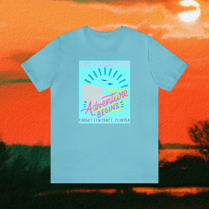 Gulf Coastal Zen Forgotten Coast Florida Waves Sand Sea Gulls Adventure Begins Ocean Beach T-Shirt Aqua