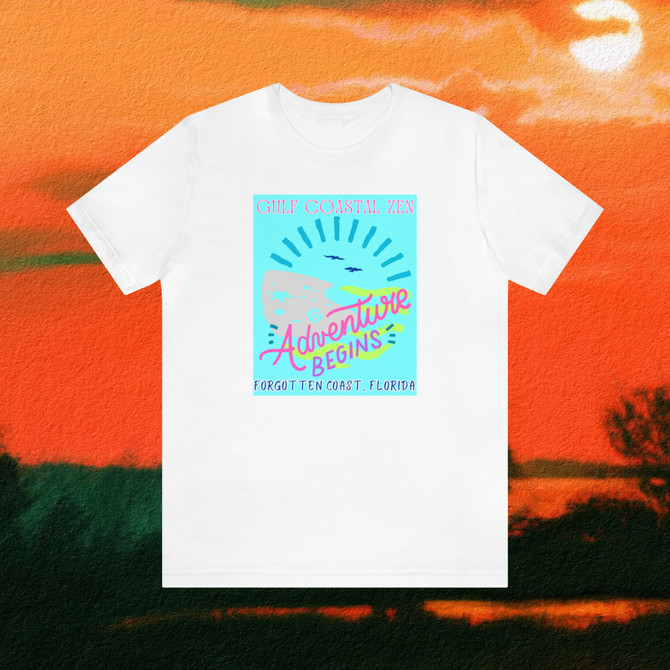Gulf Coastal Zen Forgotten Coast Florida Waves Sand Sea Gulls Adventure Begins Ocean Beach T-Shirt Aqua