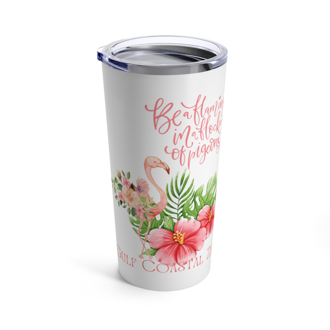 Gulf Coastal Zen Be a Flamingo Hibiscus Stainless Steel Tumbler 20oz