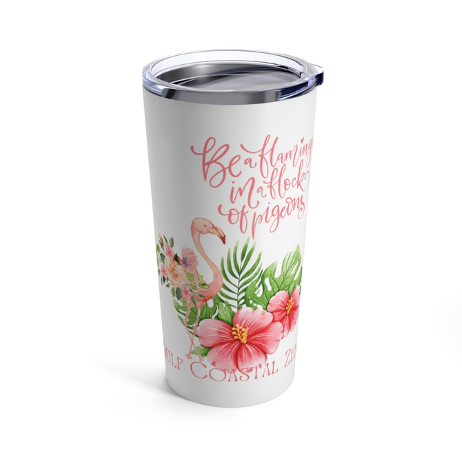 Gulf Coastal Zen Be a Flamingo Hibiscus Stainless Steel Tumbler 20oz