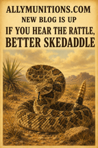 If You Hear the Rattle, Better Skedaddle