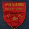 1908 William Jennings Bryan Madison Square Garden Ribbon Badge I.B. Printing
