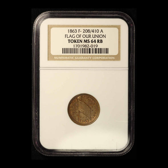 1863 F-208/410 A Flag of Our Union Civil War Token NGC MS64RB - Free Ship US