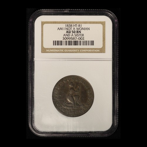 1838 Am I Not A Woman Hard Times Token NGC AU50 - Free Shipping USA