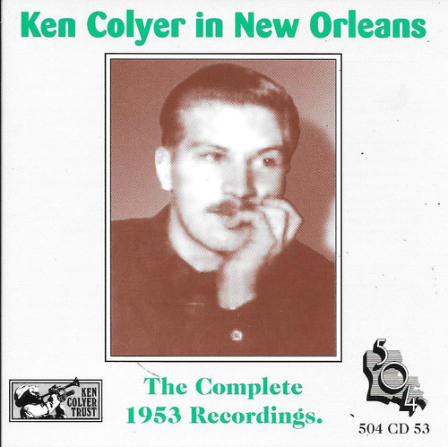 504 Records - Ken Colyer In New Orleans - Complete 1953 Recordings