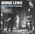504 Records - George Lewis 1957 - Famous Manchester Free Trade Hall Concert
