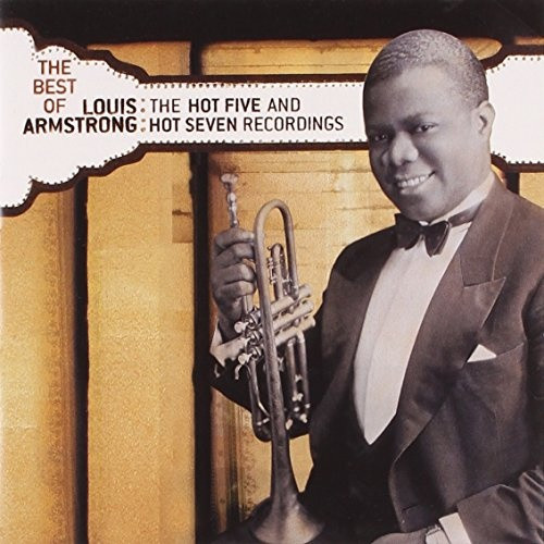 Louis Armstrong-Best Of The Hot Five and Hot Seven Recordings