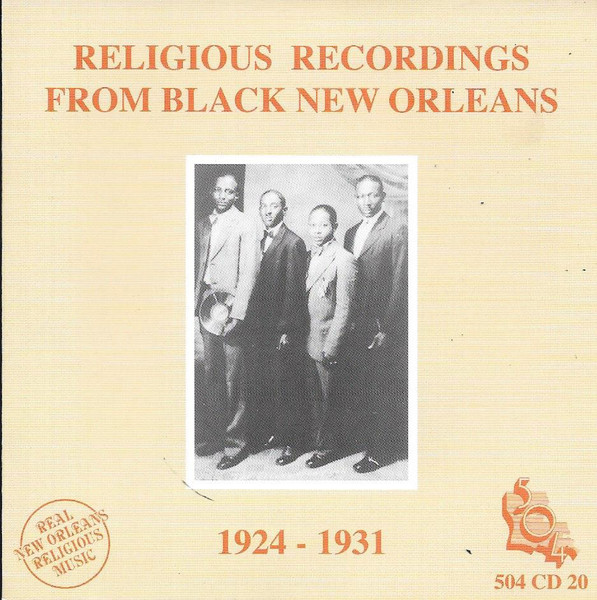 504 Records - Religious Recordings From Black New Orleans 1924-1931