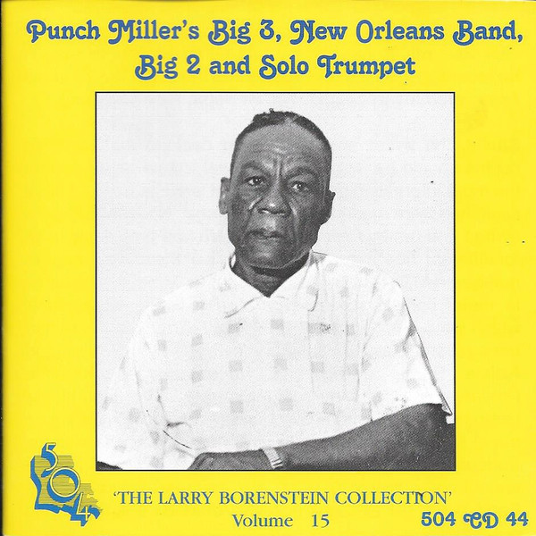 504 Records - Punch Millers Big 3 New Orleans Band - Borenstein Collection Vol 15