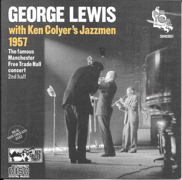 504 Records - George Lewis 1957 - Famous Manchester Free Trade Hall Concert Second Half