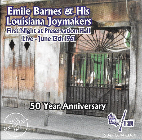 504 Records - Emile Barnes - First Night At Preservation Hall 6/13/61