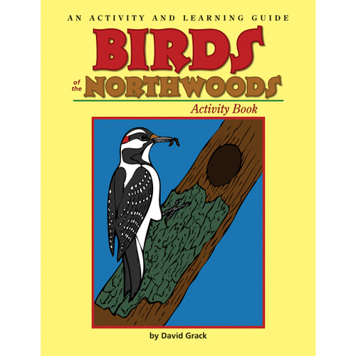 Birds of the Northwoods Activity Book Birds of the Northwoods Activity Book