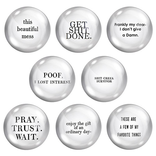 3" Glass Domed Paperweights  ~ Words of Encouragement
