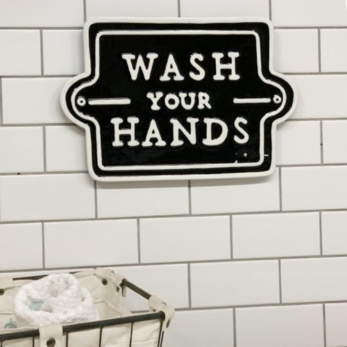 15" "Wash Your Hands"  Metal Sign