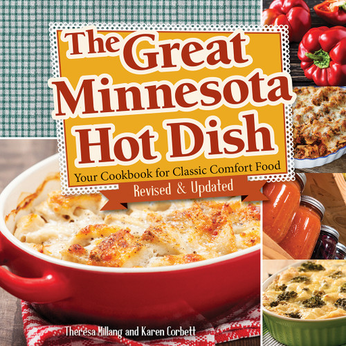 The Great Minnesota Hotdish - 2nd Edition The Great Minnesota Hotdish - 2nd Edition