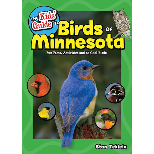 Kids Guide to Birds of Minnesota Kids Guide to Birds of Minnesota