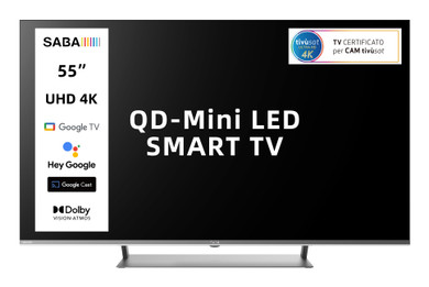 SABA SMART TV QD-MiniLED 55" ULTRA HD 4K, GOOGLE TV 5.0, Dolby Vision/Atmos, Triplo ter DVBT2/C/S2 HEVC MAIN10, Certificato TivuSAT, Piedistallo centrale