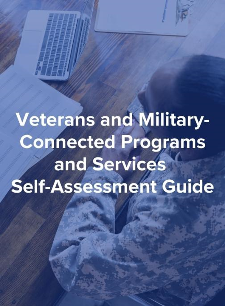 Veterans & Military-Connected Programs and Services Self Assessment Guide (SAG)