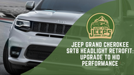 Jeep Grand Cherokee SRT8 Headlight Retrofit: Upgrade to HID Performance