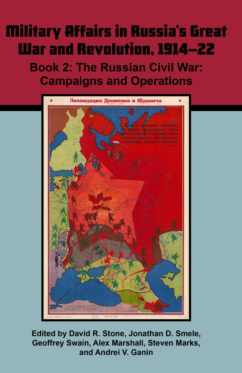 RGWR V5, B2: The Russian Civil War: Campaigns and Operations 