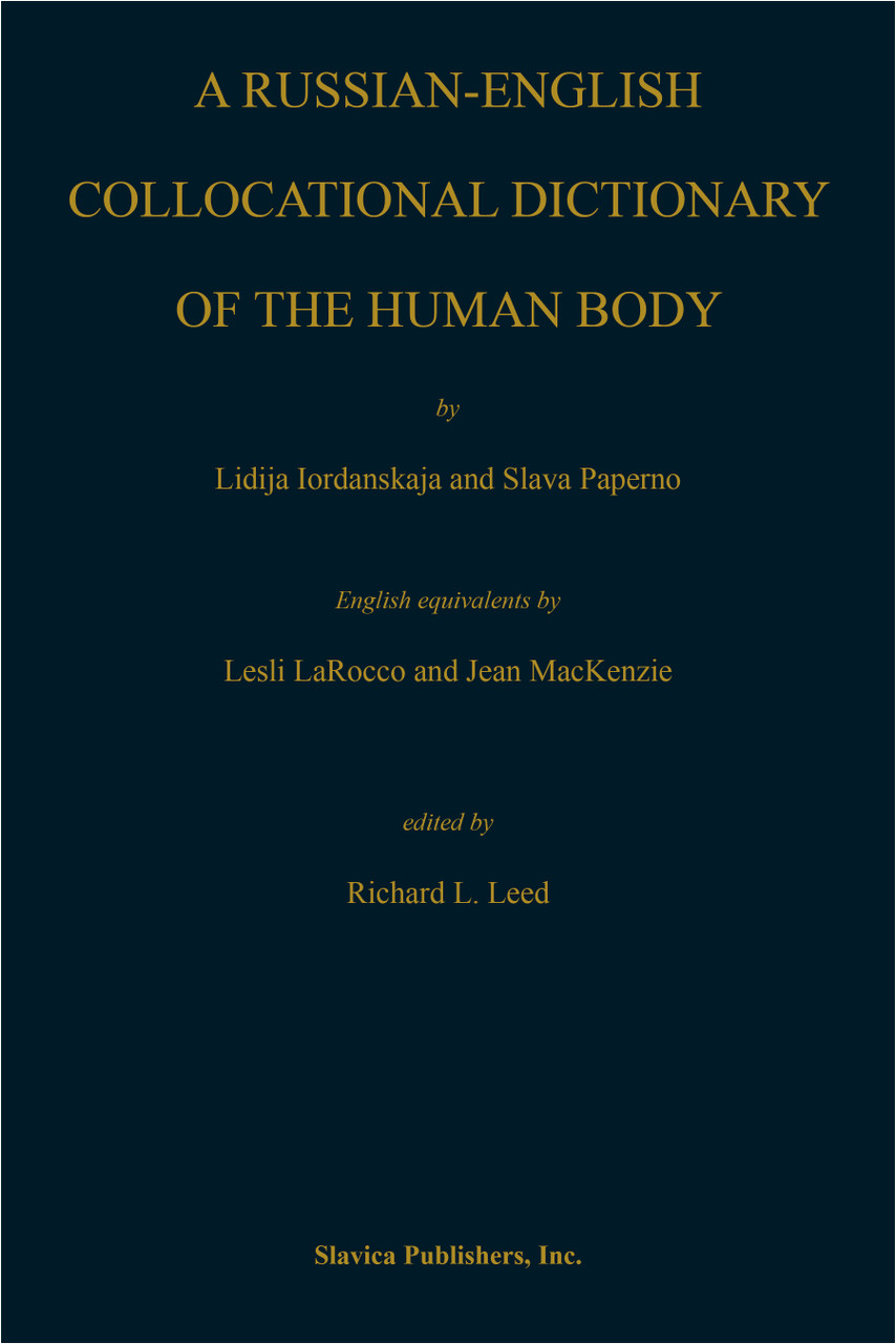 A Russian-English Collocational Dictionary of the Human Body