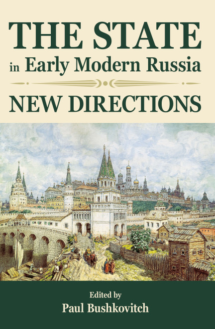 The State in Early Modern Russia: New Directions