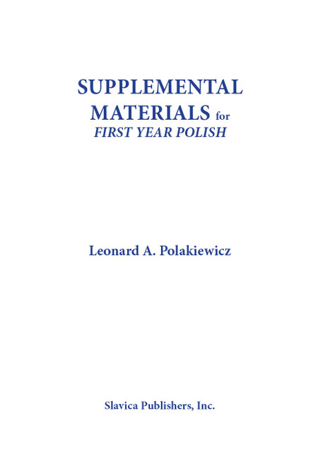 Supplemental Material for First Year Polish