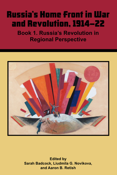 RGWR V3 B1: Russia’s Revolution in Regional Perspective