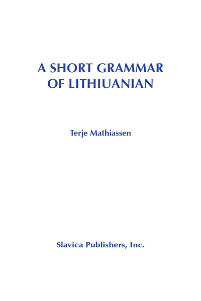 A Short Grammar of Lithuanian