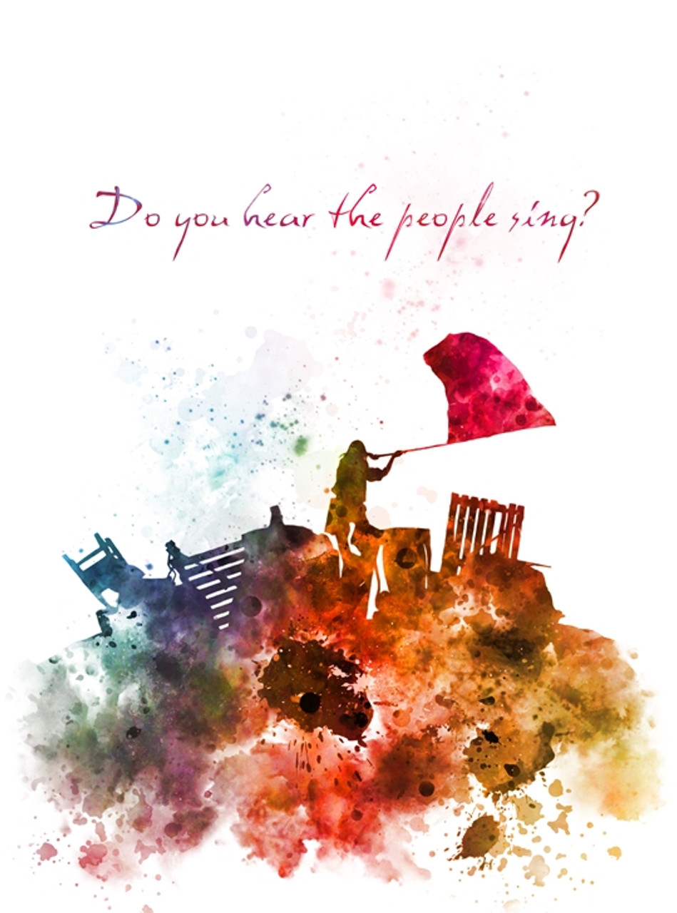 Les Miserables Art Print Do You Hear The People Sing Barricade Battle Quote Theatre Broadway West End Gift Wall Art Home Decor My Subject Art
