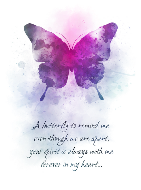 Butterfly Spirit Heart Quote ART PRINT Keepsake, Sentimental, Loved