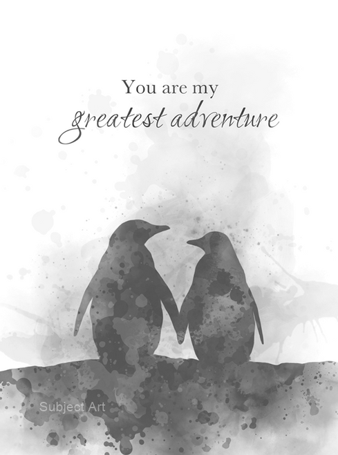 You are my greatest adventure Quote