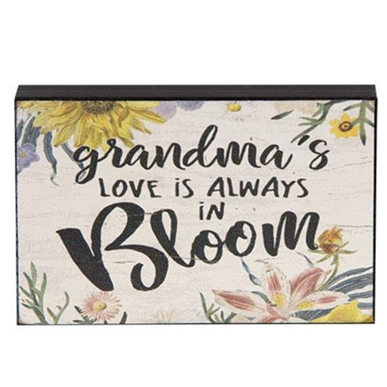 Grandma'S Love Is Always In Bloom Sayings Block G04320 By CWI Gifts