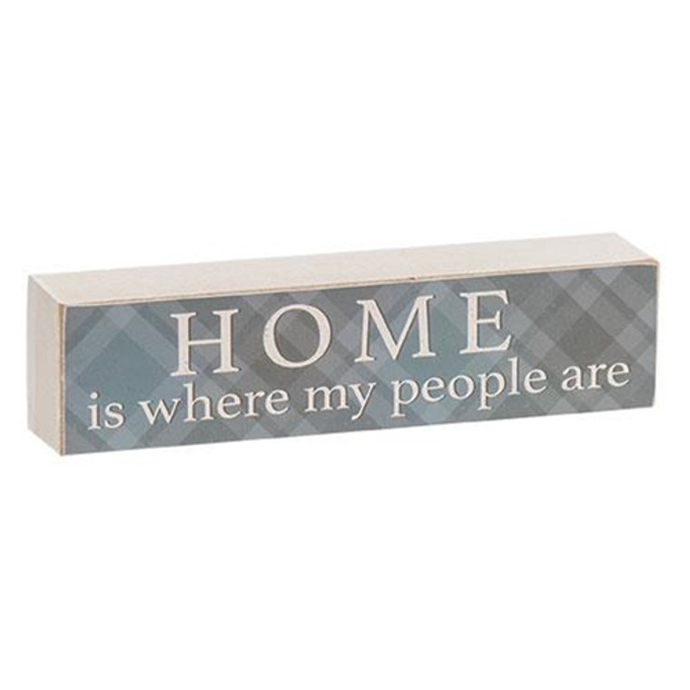 Home Is Where My People Are Plaid Block GH36010 By CWI Gifts