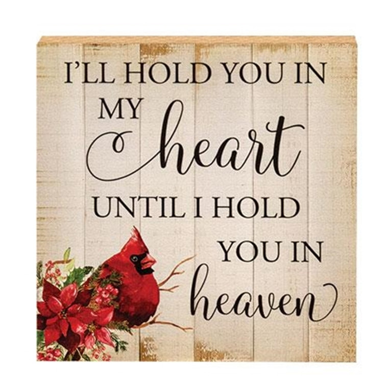 I'Ll Hold You In My Heart Cardinal Square Block G23791 By CWI Gifts