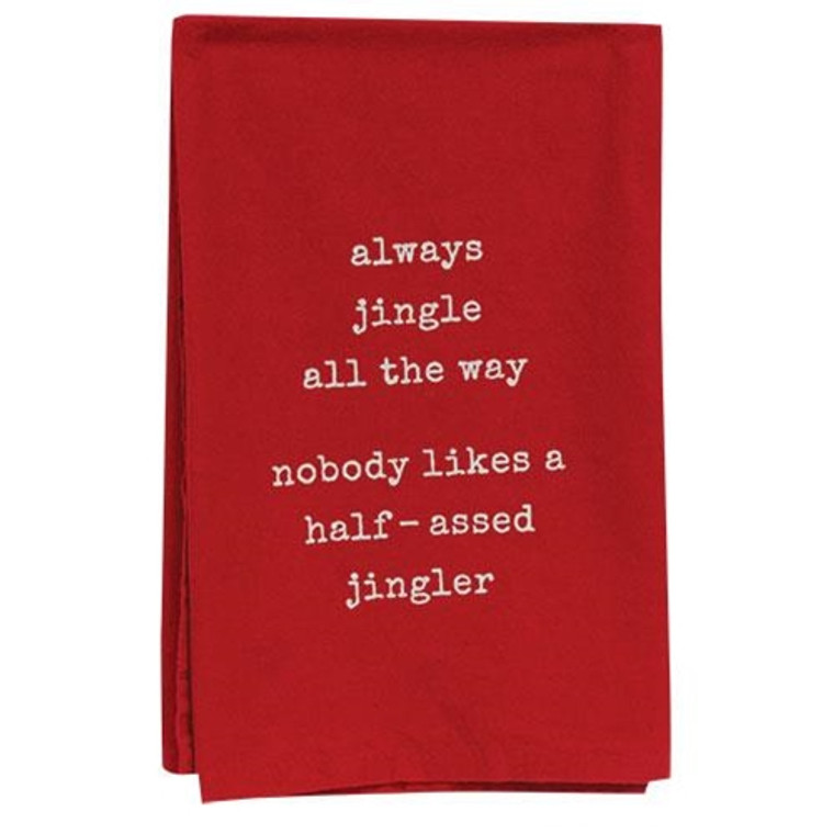 Half-Assed Jingler Dish Towel G103347 By CWI Gifts
