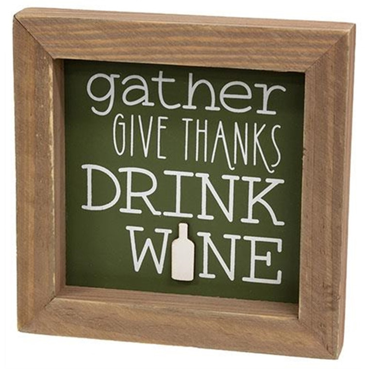 *Gather Give Thanks Drink Wine Framed Sign G36511 By CWI Gifts