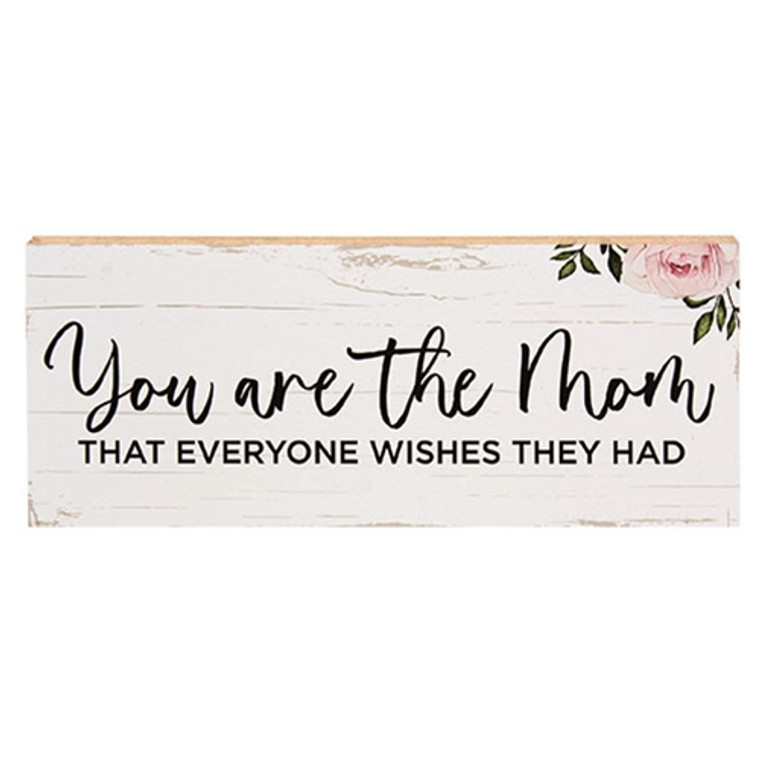 You Are The Mom Block G26376 By CWI Gifts