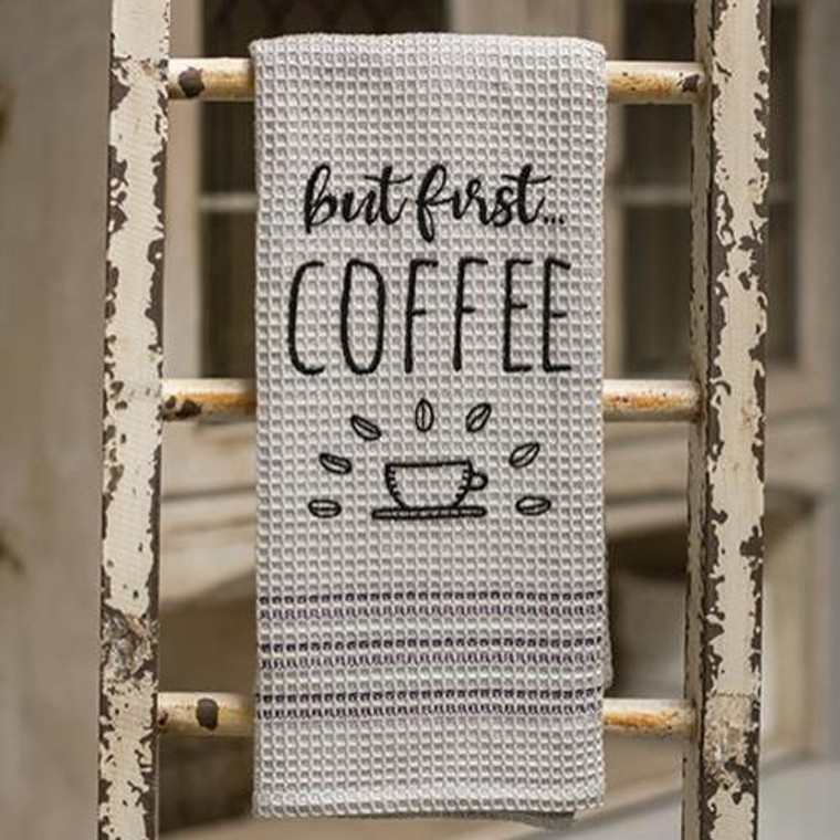 But First...Coffee Dish Towel G29413 By CWI Gifts