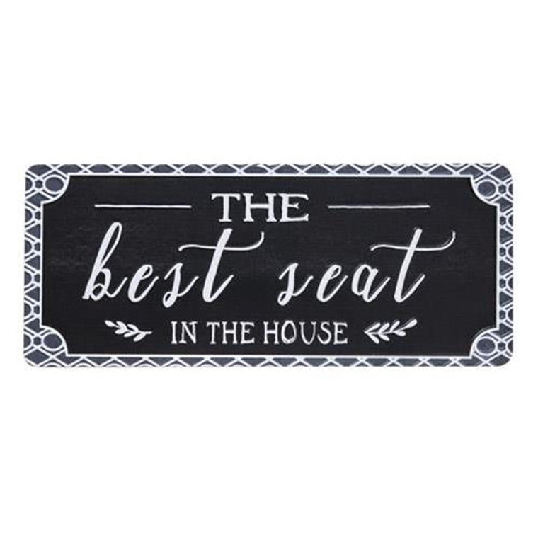 *Best Seat In The House Metal Sign G65152 By CWI Gifts