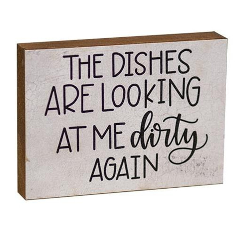 The Dishes Are Looking At Me Dirty Again Block GCZ228 By CWI Gifts