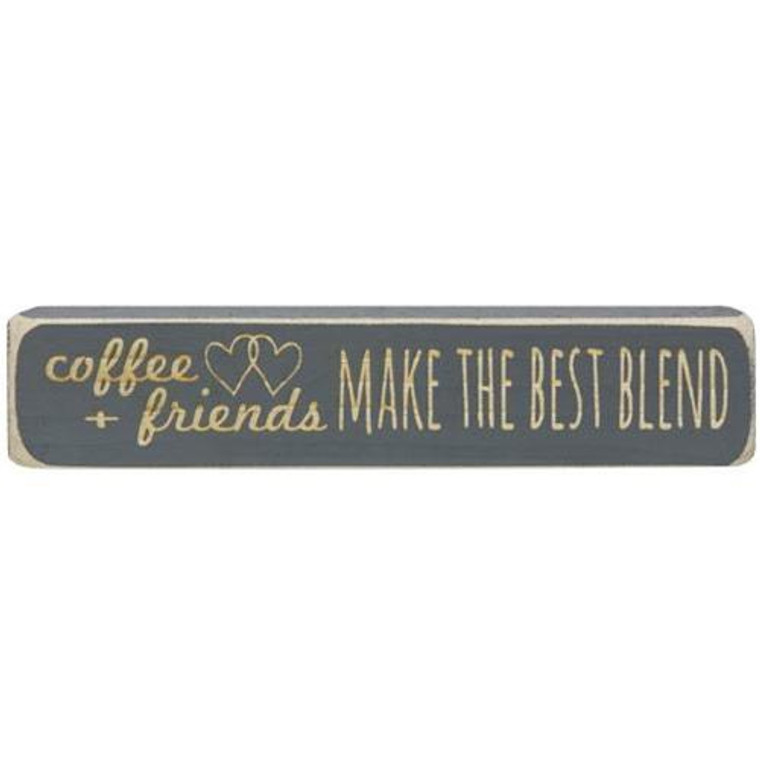 Coffee + Friends Make The Best Blend Engraved Block 8" G1017 By CWI Gifts