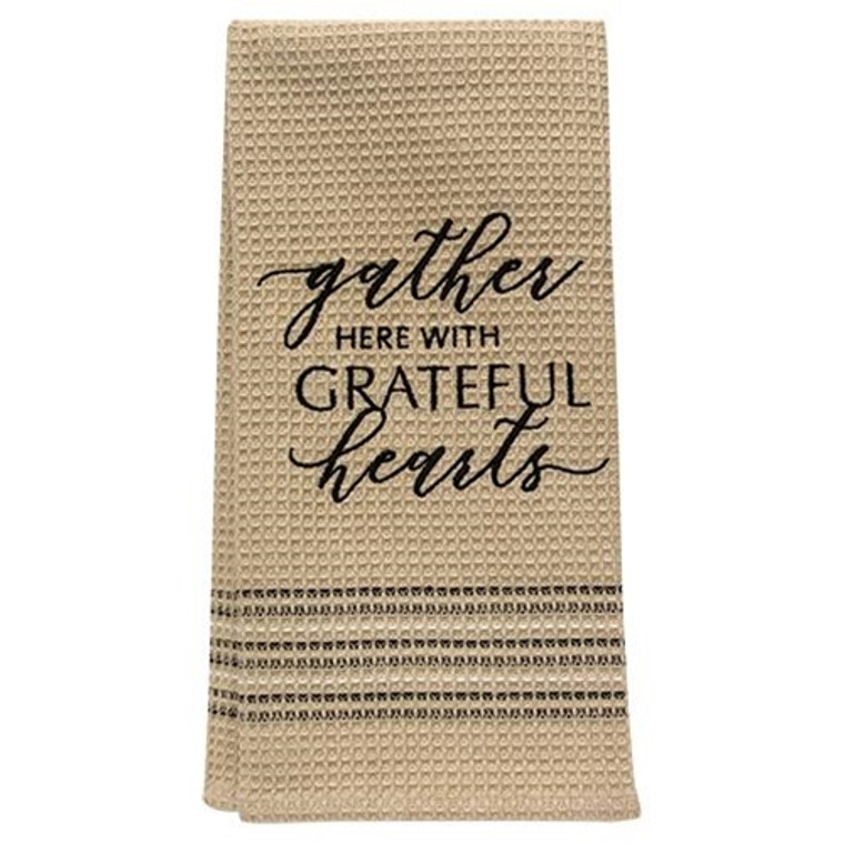 Gather Here With Grateful Hearts Dish Towel G29420 By CWI Gifts